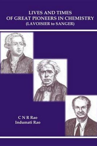 Cover of Lives and Times of Great Pioneers in Chemistry