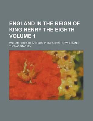 Book cover for England in the Reign of King Henry the Eighth Volume 1