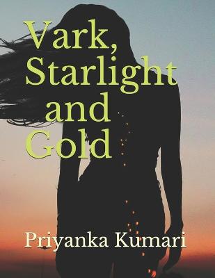 Book cover for Vark, Starlight and Gold