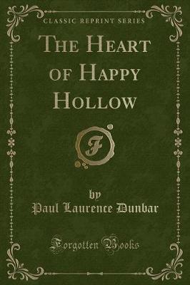 Book cover for The Heart of Happy Hollow (Classic Reprint)