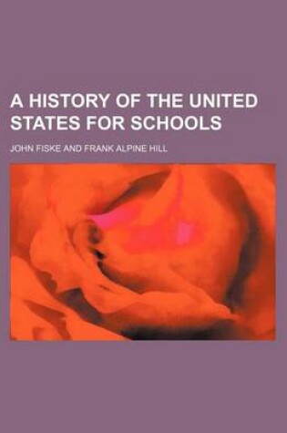 Cover of A History of the United States for Schools