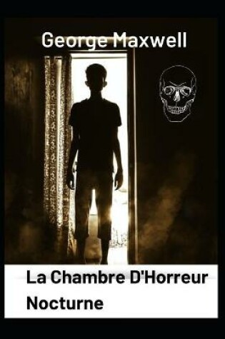 Cover of La chambre d'horreur nocturne