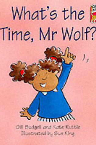 Cover of What's the Time, Mr Wolf?