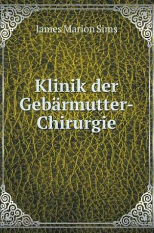Cover of Klinik der Gebarmutter-Chirurgie