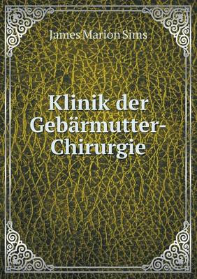 Book cover for Klinik der Gebarmutter-Chirurgie