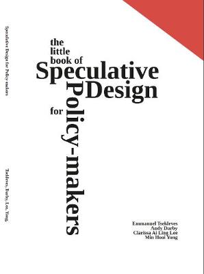 Book cover for The Little Book of Speculative Design for policy-makers
