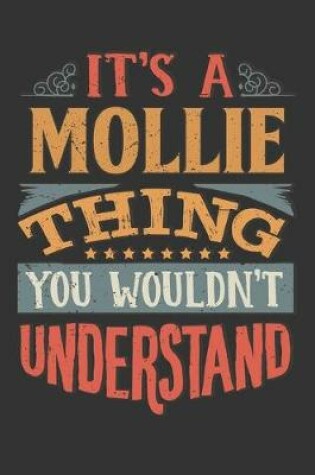 Cover of Its A Mollie Thing You Wouldnt Understand