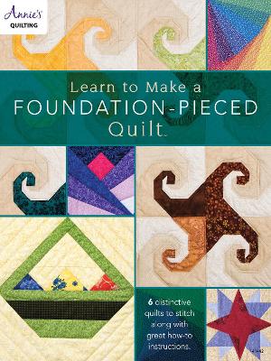 Book cover for Learn to Make a Foundation Pieced Quilt