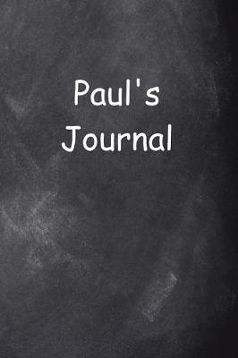 Cover of Paul Personalized Name Journal Custom Name Gift Idea Paul