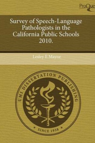 Cover of Survey of Speech-Language Pathologists in the California Public Schools 2010