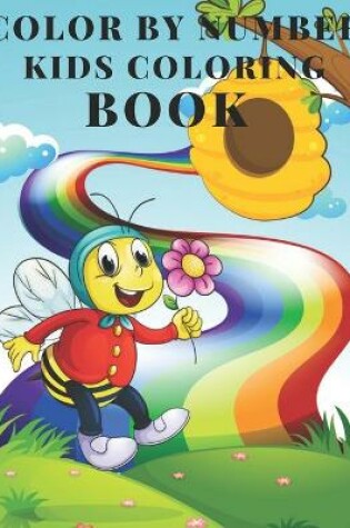 Cover of Color By Number Kids Coloring Book