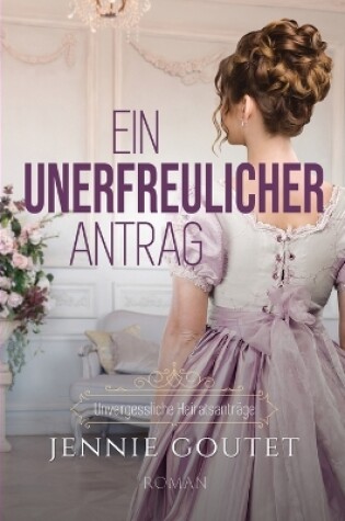 Cover of Ein unerfreulicher Antrag