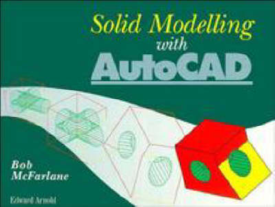 Book cover for Solid Modeling with Autocad