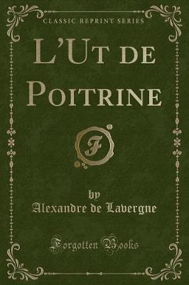 Book cover for L'Ut de Poitrine (Classic Reprint)