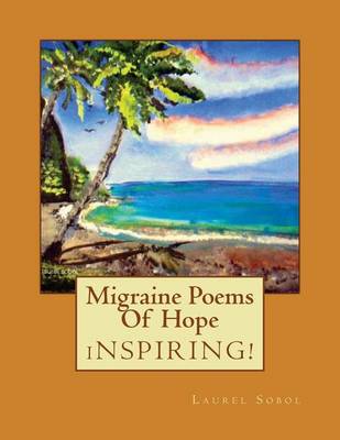 Cover of Migraine Poems Of Hope