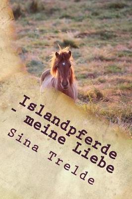 Book cover for Islandpferde - meine Liebe