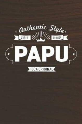 Cover of Authentic Style Super Quality Papu 100% Original