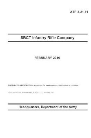 Cover of ATP 3-21.11 SBCT Infantry Rifle Company