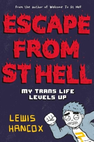 Cover of Escape From St Hell: My Trans Life Levels Up