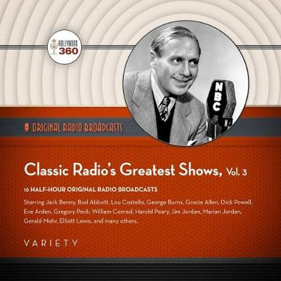 Book cover for Classic Radio's Greatest Shows, Vol. 3