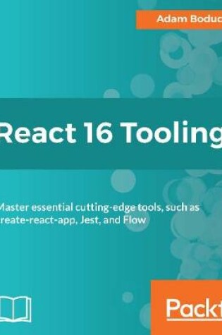 Cover of React 16 Tooling