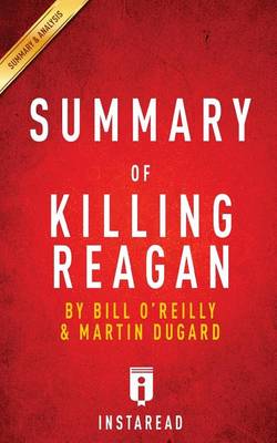 Book cover for Summary & Analysis of Killing Reagan