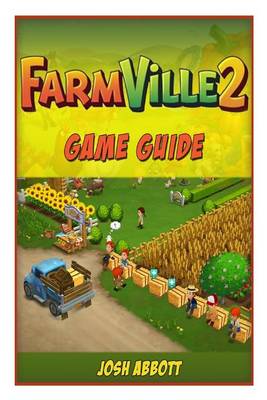 Book cover for Farmville 2 Game Guide