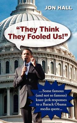 Book cover for "They Think They Fooled Us"