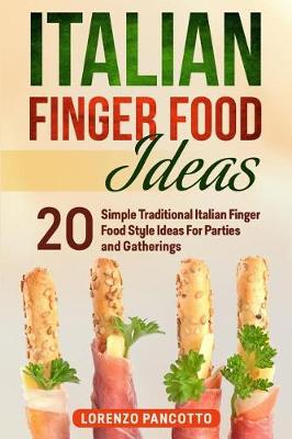 Cover of Italian Finger Food Ideas