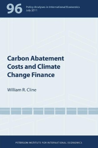 Cover of Carbon Abatement Costs and Climate Change Finance