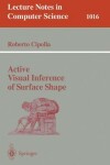 Book cover for Active Visual Inference of Surface Shape