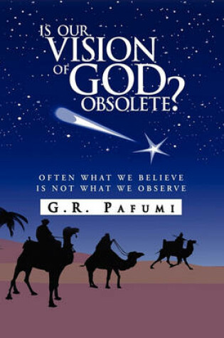 Cover of Is Our Vision of God Obsolete?