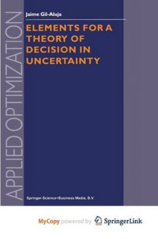 Cover of Elements for a Theory of Decision in Uncertainty