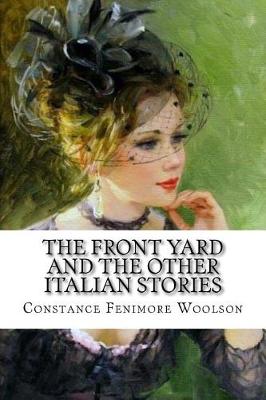Book cover for The Front Yard and the other Italian stories