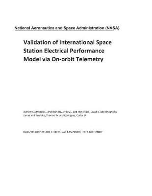 Book cover for Validation of International Space Station Electrical Performance Model Via On-Orbit Telemetry