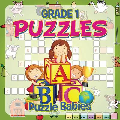Book cover for Grade 1 Puzzles: Puzzle Babies (Puzzles for Kids)