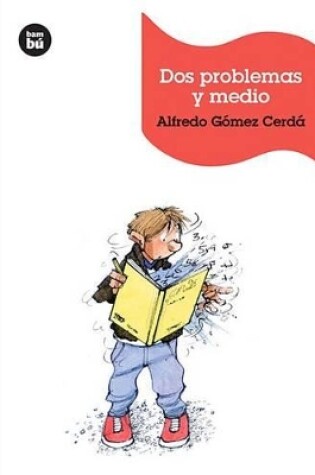 Cover of DOS Problemas Y Medio