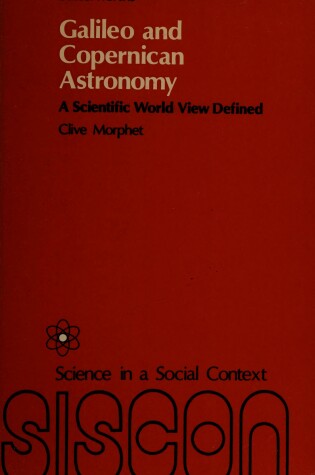 Cover of Galileo and Copernican Astronomy