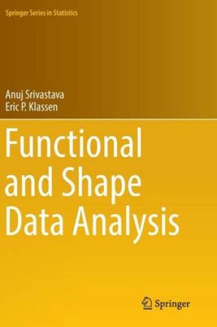 Cover of Functional and Shape Data Analysis