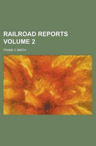 Cover of Railroad Reports Volume 2