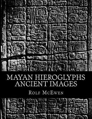 Book cover for Mayan Hieroglyphs - Ancient Images