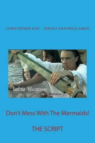 Cover of Don't Mess With The Mermaids!