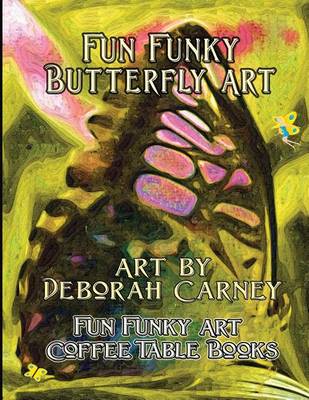 Book cover for Fun Funky Butterfly Art