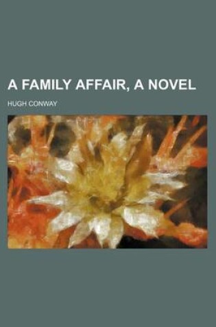 Cover of A Family Affair, a Novel