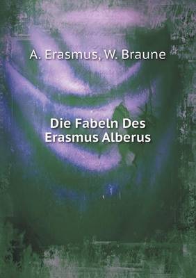 Book cover for Die Fabeln Des Erasmus Alberus