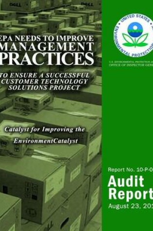 Cover of EPA Needs to Improve Management Practices to Ensure a Successful Customer Technology Solutions Project