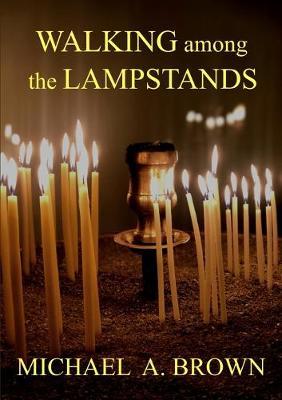 Book cover for Walking Among The Lampstands