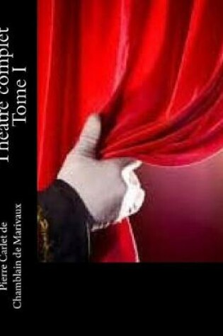 Cover of Theatre complet Tome I