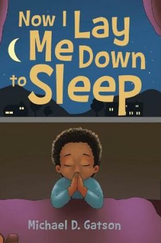 Cover of Now I Lay Me Down to Sleep