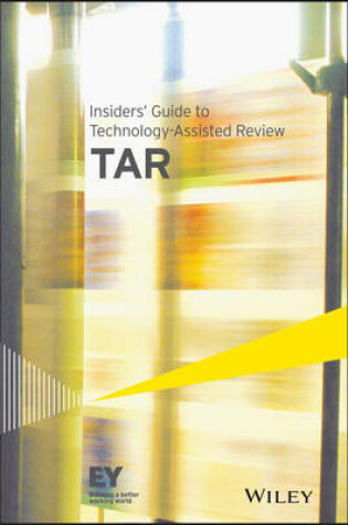 Cover of Insiders' Guide to Technology-Assisted Review (TAR)